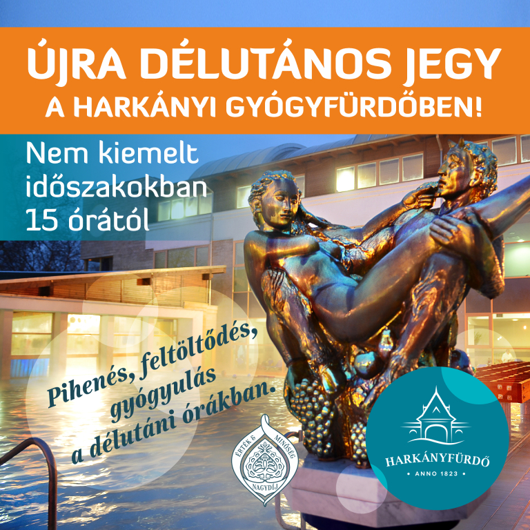 Visszatér a délutáni jegy a Harkányi Gyógyfürdőben!