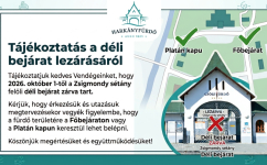 Tájékoztatás a déli bejárat lezárásáról