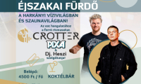 Crotter & Pixa Harkányban