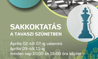 Sakkoktatás a tavaszi szünetben