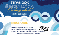 Strandok éjszakája 2022.07.30